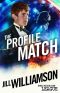 [The Mission League 04] • The Profile Match